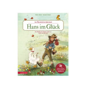 Annette-Betz-Verlag-Hans-im-Glueck-Das-musikalische-Bilderbuch-mit-CD