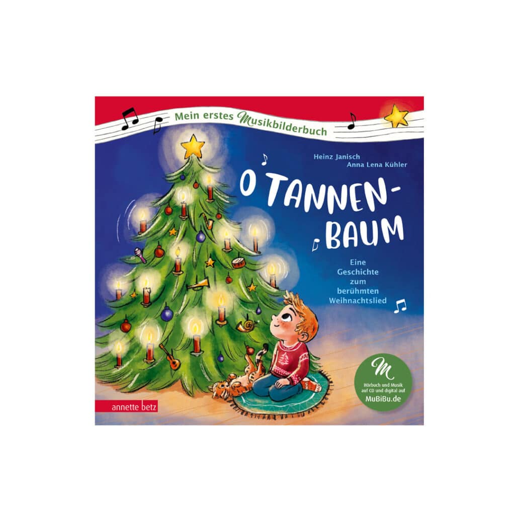 Annette-Betz-Verlag-O-Tannenbaum-Mein-erstes-Musikbilderbuch-mit-CD-und-Stream